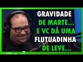 Srgio sacani  avies antigravidade  exagero cortes podcast