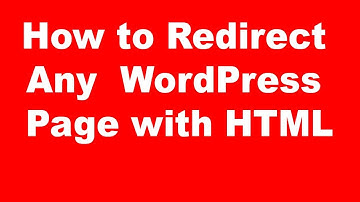 How to Redirect Any WordPress Page with HTML