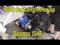 Golf cart engine swap 16HP Duromax