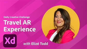 XD Daily Creative Challenge - Travel AR Experience | Adobe Creative Cloud