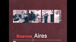 Video voorbeeld van "Nuevos Aires - Las rosas de ayer"