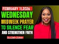 Midweek Prayer to Silence Fear & Strengthen Faith | Dr. Cindy Trimm | Feb 11, 2026