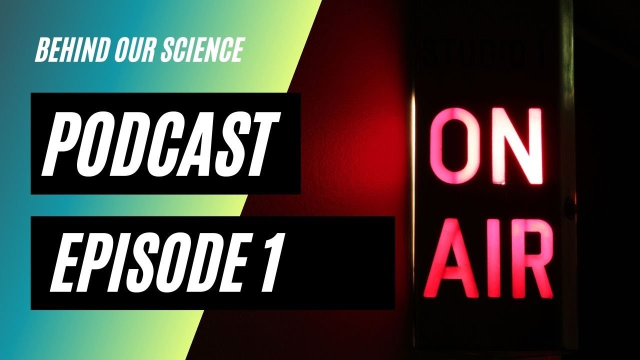 BehindOurScience: The Podcast | Ep. 1: Meet The Team - Vaccine Talk - Fun Facts