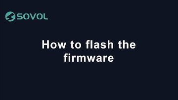 How to flash the firmware | Sovol SV06