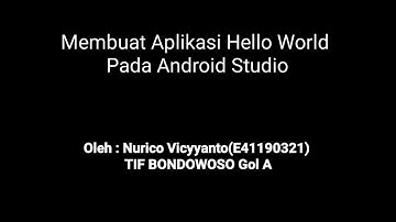 Membuat Aplikasi Hello World Pada Android Studio