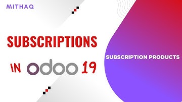 Odoo 19 Subscriptions Application - Create Subscription Products I إنشاء الإشتراكات في أودو 19
