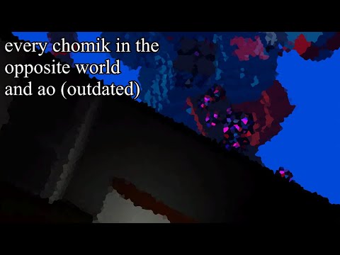 Roblox FTC - All Chomiks in the Opposite World and Ao (ao is outdated)