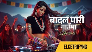 Download lagu Badal Pari Gauma (Remix) | Nepali EDM Vibe | DJ Remix 2025