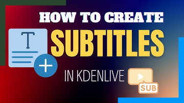 How to create Subtitles in Kdenlive using Speech Editor
