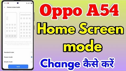 How To Change Home Screen Mode in Oppo A54 | Oppo A54 Home Screen Mode Change Kaise Kare