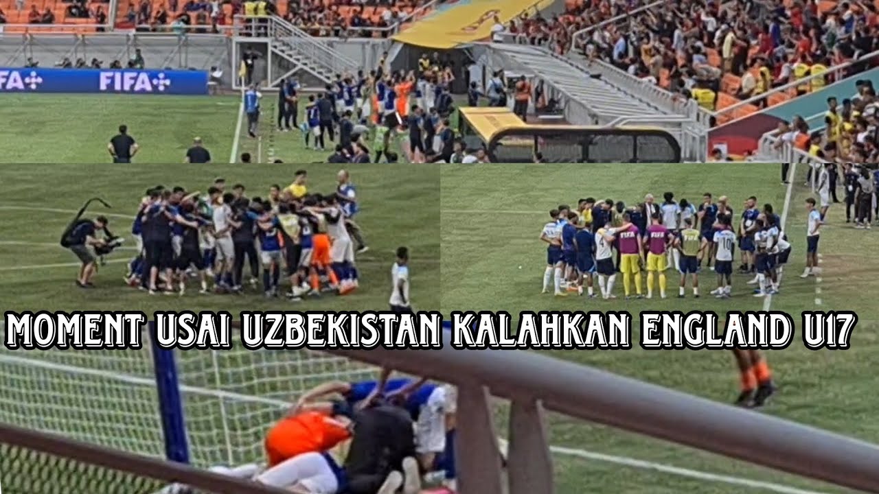 DI LUAR DUGAAN ‼️AFTER MATCH EUPORIA TIMNAS UZBEKISTAN U17 USAI KALAHKAN ENGLAND U17 21 U17WC DI LUAR DUGAAN ‼️AFTER MATCH EUPORIA TIMNAS UZBEKISTAN U17 USAI KALAHKAN ENGLAND U17 21 U17WC