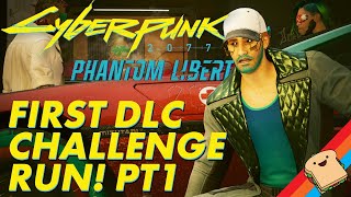 Taking the 1HP Challenge Run Though Phantom Liberty! PT1 | CYBERPUNK 2077