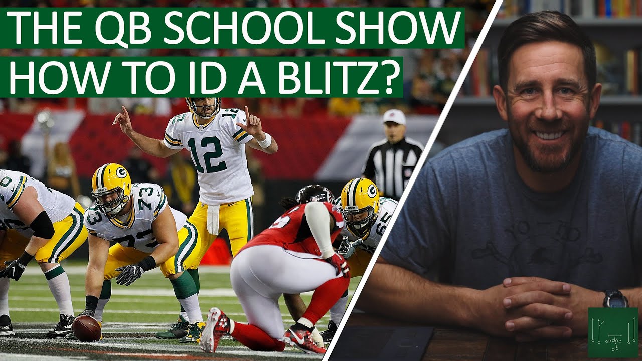 The QB School Show: Episode 17 - How to ID a Blitz and Does It Matter?