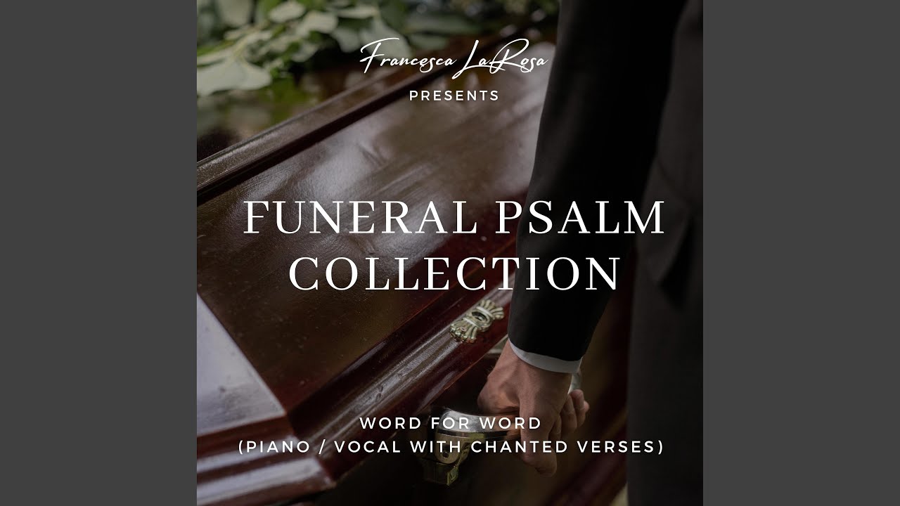 Funeral Service For Psam 103 1-5