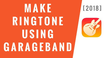 Make Ringtone For iPhone Using GarageBand - 2018 (Easy Method!)