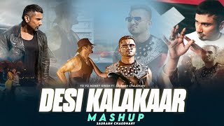 Desi Kalakaar Mega Mashup - Yo Yo Honey Singh Ft.sonakshi Sinha Brown Rang Saurabh Chaudhary