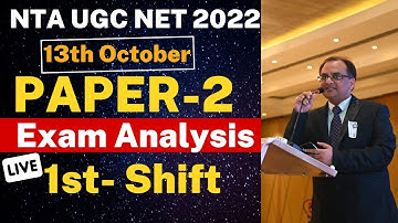 13 Oct UGC UGC NET English Exam | Question type and Analysis | Paper 2 | Shift - 1
