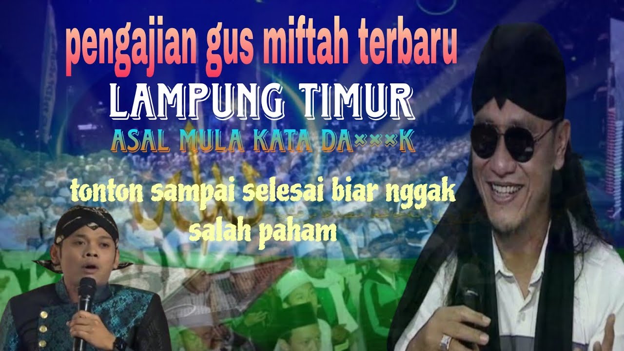 Gus miftah lampung timur menyala 🫢🫢🫢
