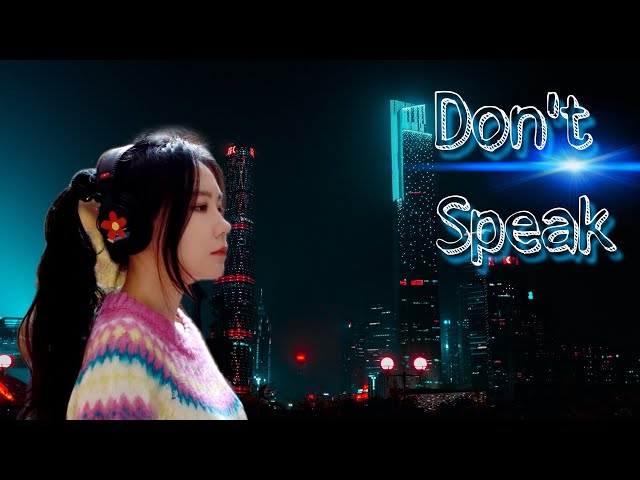 No doubt- Don't speak • #Lyrics • ( cover by J.Fla ) class=