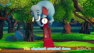Hickory dickory dock / the elephant crashed the grandfather clock 