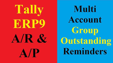 Multi Account  Group Outstanding in Tally ERP9 | Group Outstanding printing  in Multi mode in  Tally