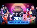 Anime mirchis meme rewind 2020  memerewind2020