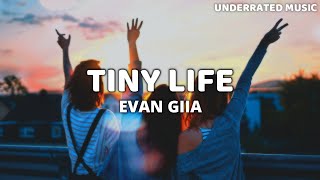 EVAN GIIA - tiny life (Lyrics) Resimi