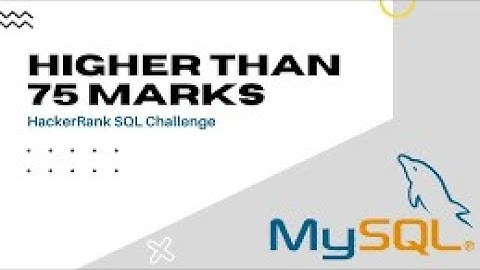#day 11/75DAY IMPORTANT INTERVIEW QUESTION : Higher Than 75 Marks SQL Challenges on HackerRank 😎😎