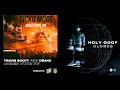 SICKO MODE - James Hype VIP Mix X Holy Goof & Chris Lorenzo - Shutdown VIP