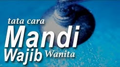 Tata Cara Mandi Junub Wanita- Ustadz Mukhlis Biridha - Durasi: 47.25. 