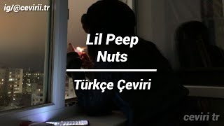 Lil Peep - Nuts (Türkçe Çeviri) | ceviri tr