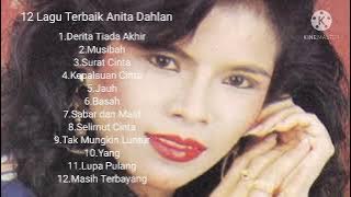 12 Lagu Terbaik Anita Dahlan