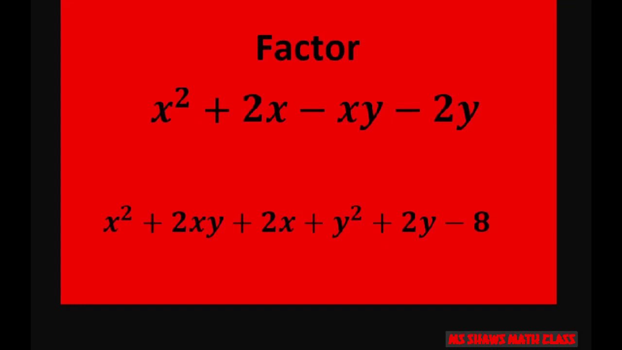 Factor X 2 2x Xy 2y Factor By Grouping Youtube