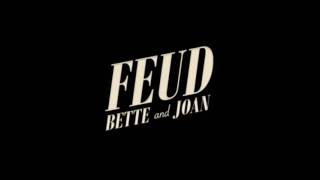 Feud (2017) - Theme, soundtrack (Brenda Lee - I Want To Be Wanted) 1080p