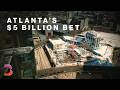 The $5 Billion Plan to Rebuild Downtown Atlanta Mp3 Song
