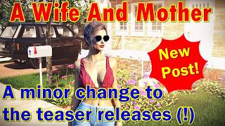 A Wife And Mother-A minor change to the teaser releases! A Wife And Mother-A minor change to the teaser releases!