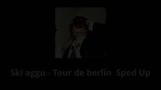 Ski aggu - Tour de berlin Sped Up
