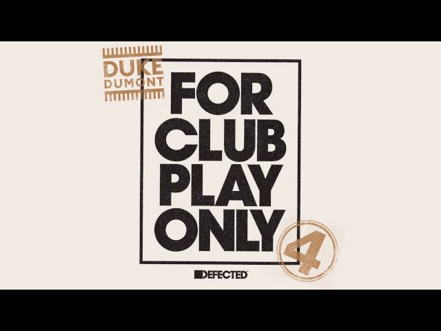 DUKE DUMONT - Be Here