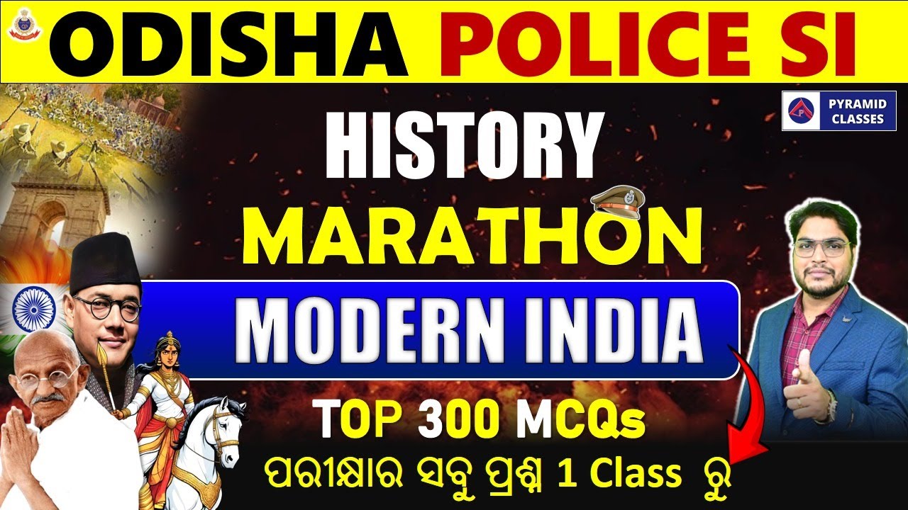 Complete History Marathon | Odisha Police GK class | Odisha Police SI Exam 2025 | Modern India
