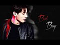 Jeon Jungkook - Bad Boy [FMV]