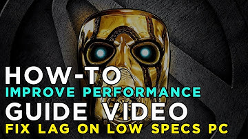 How to Improve Performance and Fix Lag in Borderlands 1 on Low Specs PC