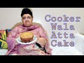Cooker Wala Atta Cake | Na kabhi khaya hoga, Na banaya hoga aisa Cake