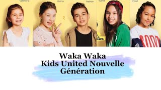 Kids United NG - Waka Waka (paroles)