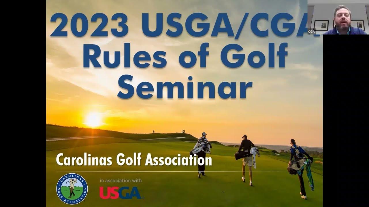 2023 usga cga rules of golf webinar youtube