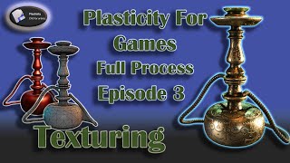 Plasticity for Games - Full Process | Episode 3 - Texturing