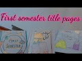 First term title pages| new session title page|front page decorations