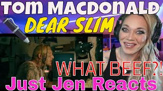 Tom MacDonald Dear Slim REACTION | Just Jen Reacts To Tom MacDonald's Latest PRODUCED BY EMINEM FFS!