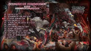 Extermination Dismemberment - 2023 - Dehumanization Protocol (Full Album)