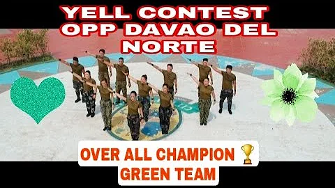 YELL CONTEST OVER ALL CHAMPION 2021 OPP DAVAO DEL NORTE GREEN TEAM 💚☺️🥰