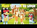 TRY NOT TO LAUGH BLUEY MEME COMPILATION
